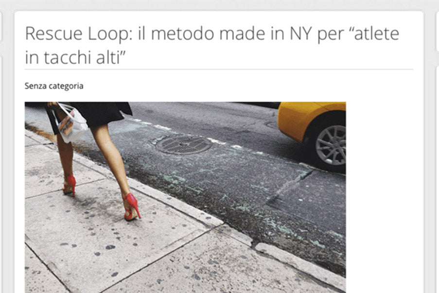 SALUTE NEWS: RESCUE LOOP: IL METODO MADE IN NY PER “ATLETE IN TACCHI ALTI”