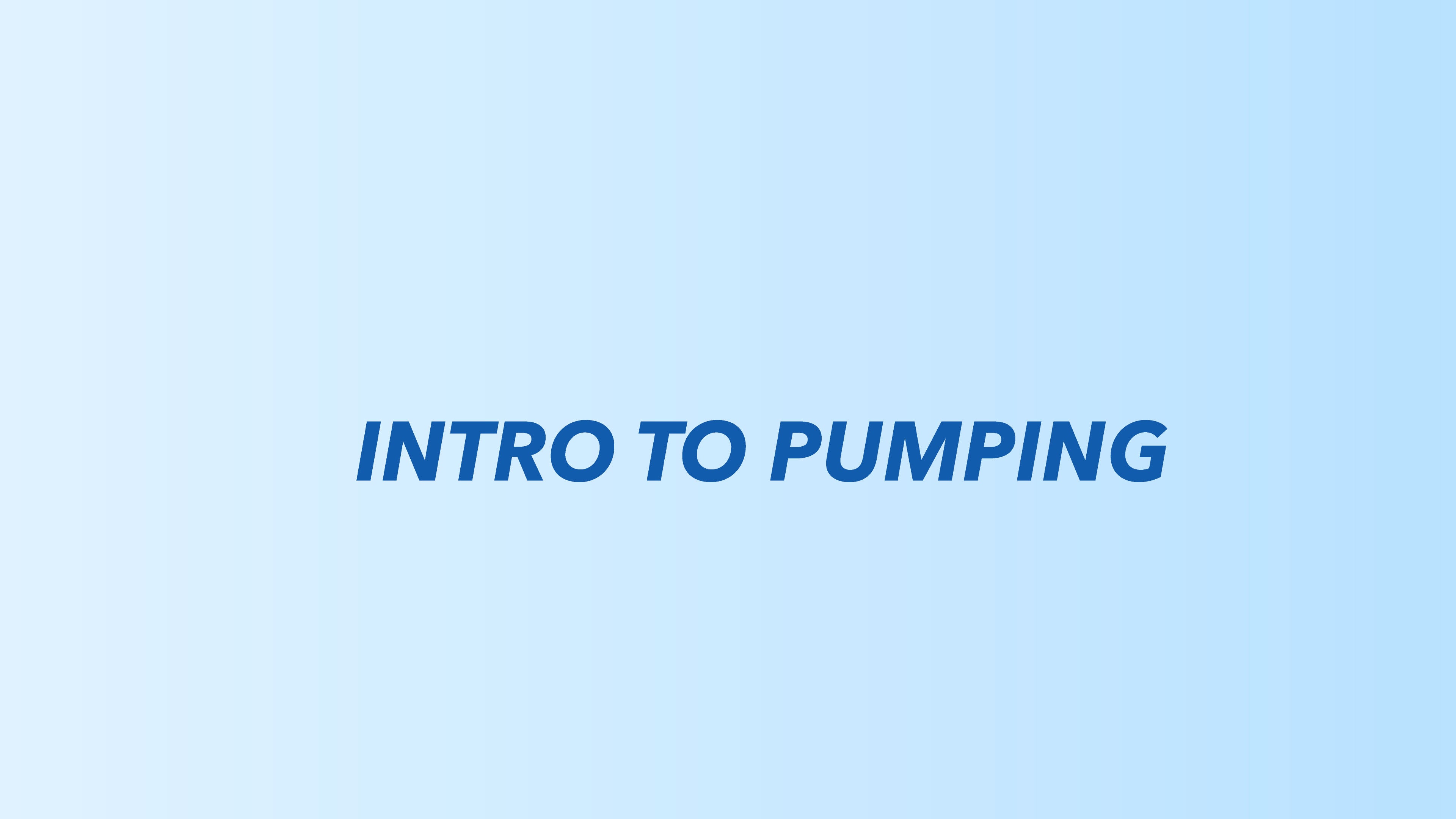 Intro to Pumping